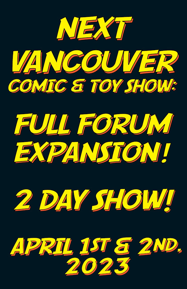 Vancouver Comic and Toy Show 23 Preview.